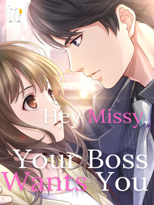 Hey Missy, Your Boss Wants You